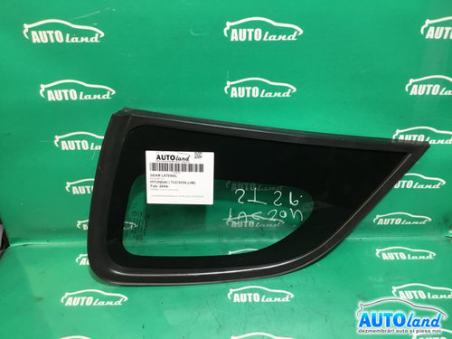 Geam Lateral Stanga Spate Fix Hyundai TUCSON JM 2004