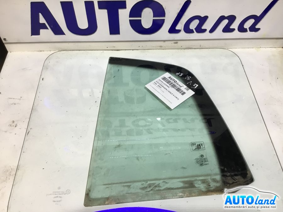 Geam Lateral Stanga Spate Fix Volkswagen GOLF V 1K1 2003