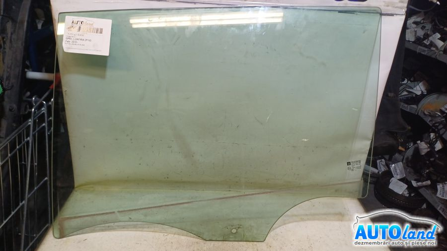 Geam Lateral Stanga Spate Opel ZAFIRA P12 2011