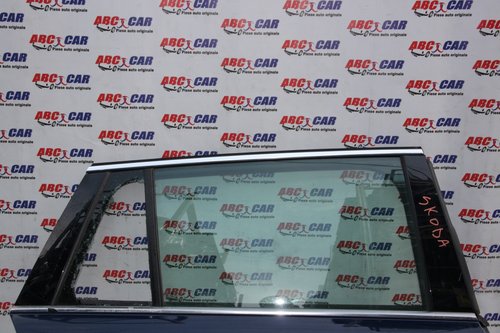 Geam mobil usa dreapta spate Skoda Superb 3 3V Combi model 2018
