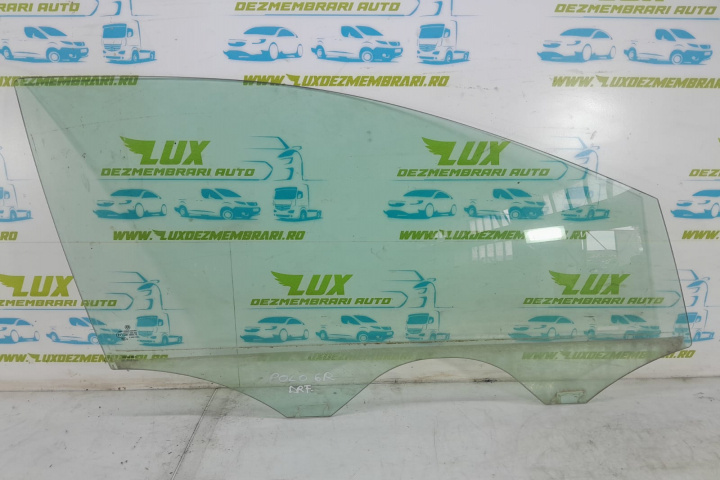 Geam usa dreapta fata Volkswagen VW Polo 5 6R [2009 - 2015]