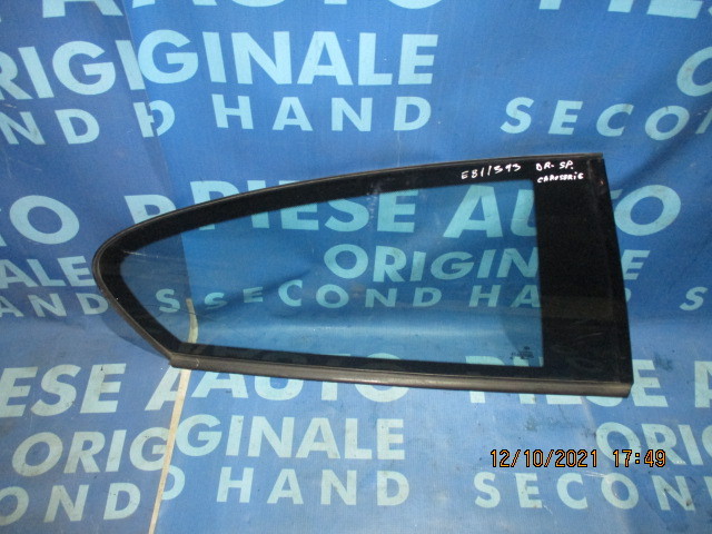 Geamuri caroserie BMW E81