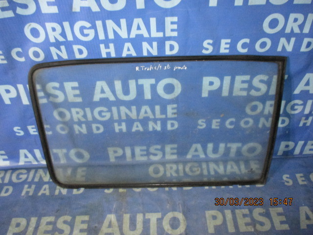 Geamuri caroserie Renault Trafic 1990 (jumate)