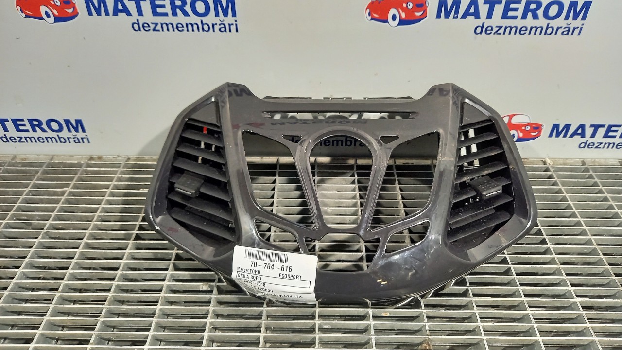 GRILA BORD FORD ECOSPORT 1.0 ECOBOOST - (2013 2018)