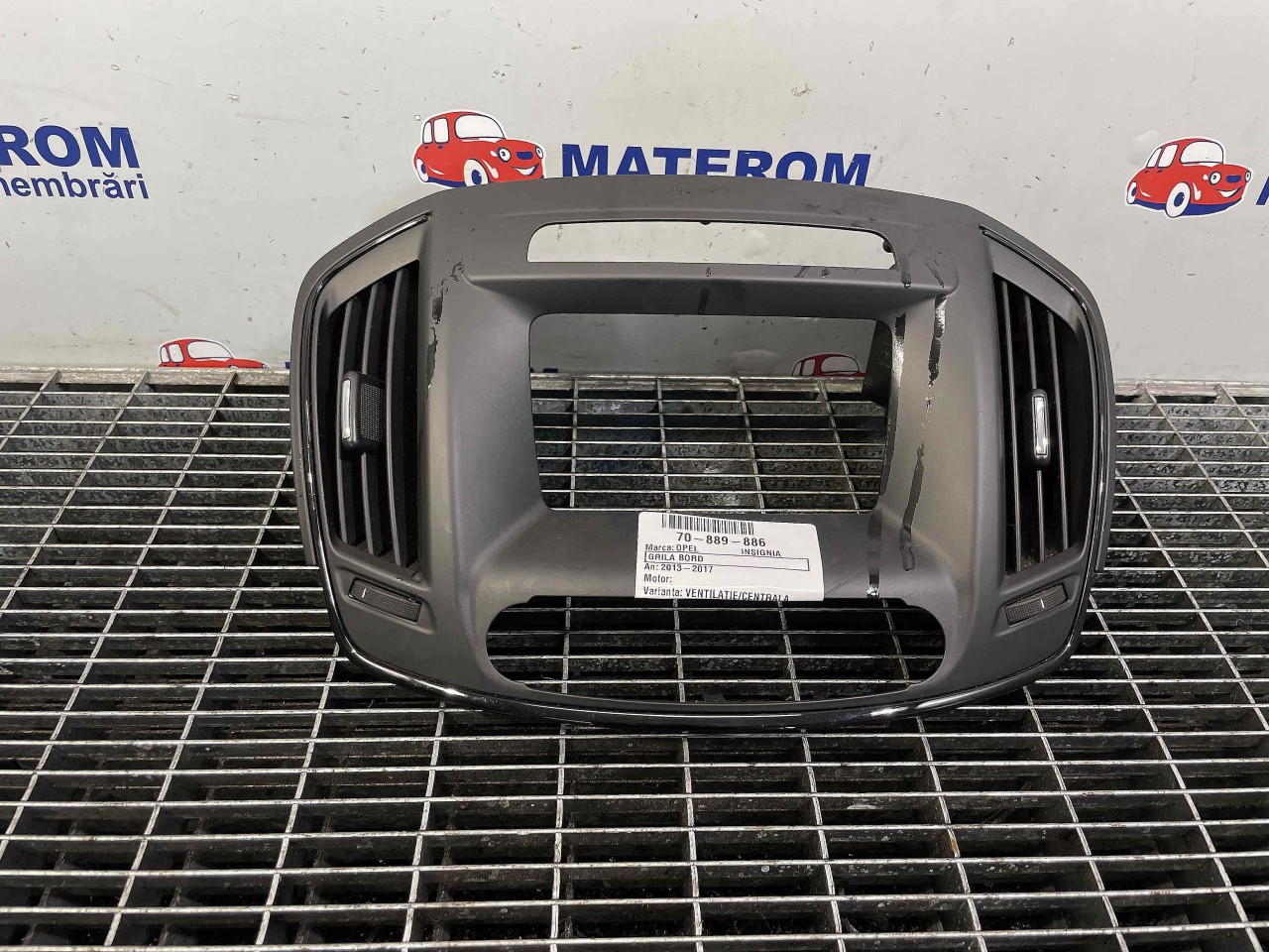 GRILA BORD OPEL INSIGNIA - - (2013 2017)