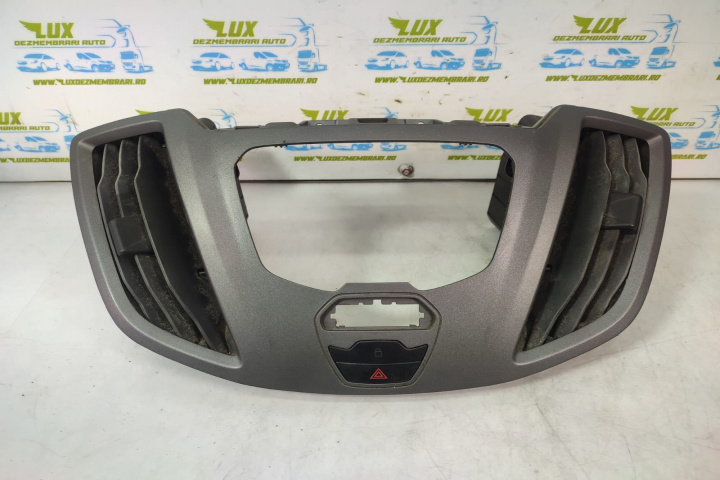 Grila centrala bord navigatie bk31v047a04afw Ford Transit 4 [2014 - 2019]