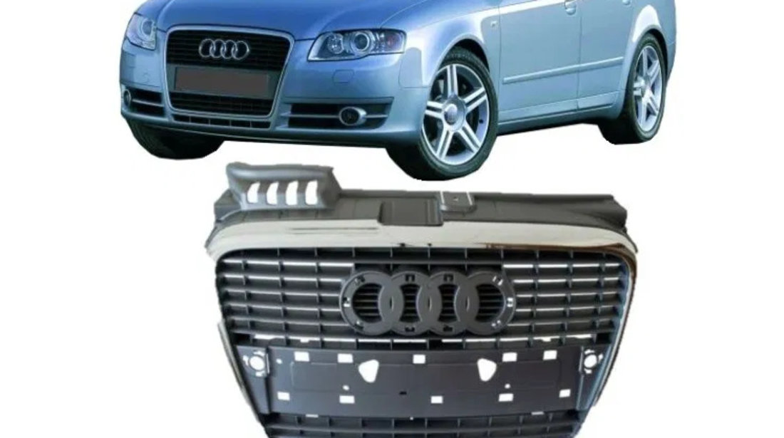 Grila Fata Radiator Audi A4 B7 2005 2006 2007 Cu Bandou Cromat