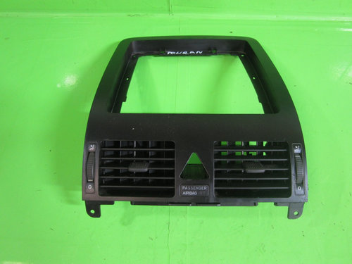 GRILA / GURA AERISIRE BORD VW TOURAN FAB. 2003 - 2015 ⭐⭐⭐⭐⭐