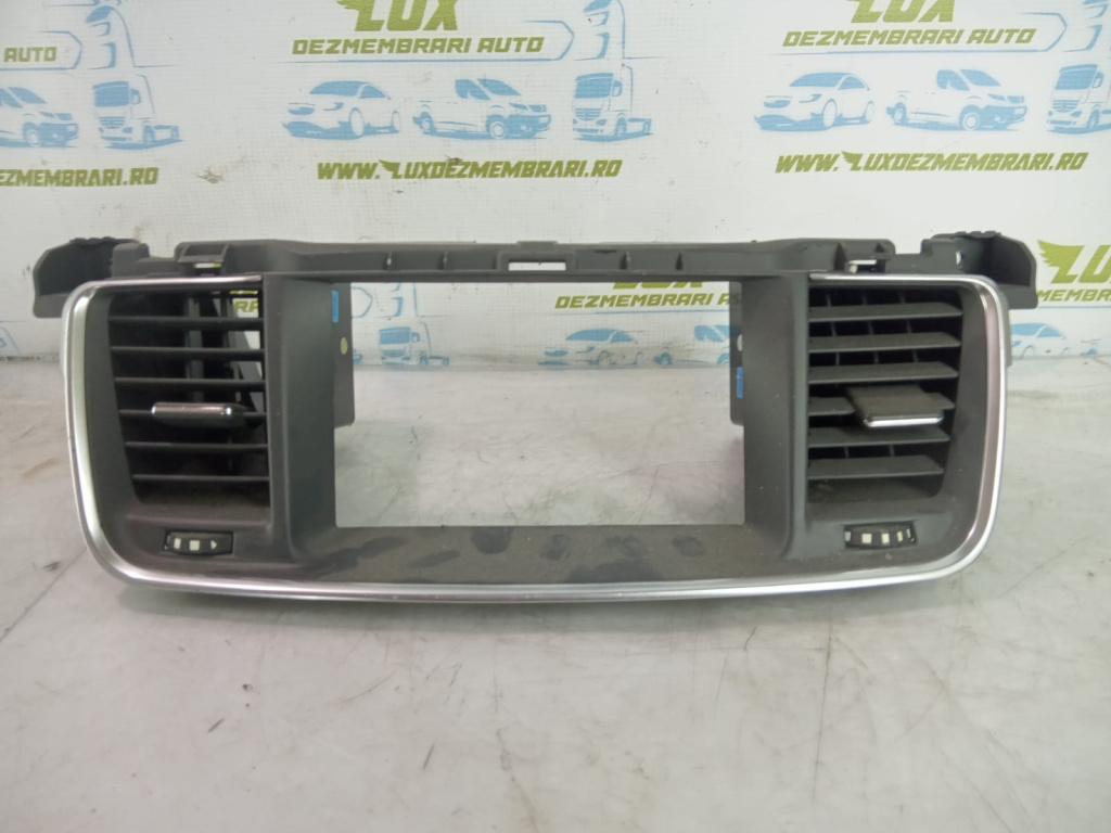 Grila ventilatie centrala Peugeot 508 [2010 - 2014] 2.0 hdi RHC (RH02) hybrid