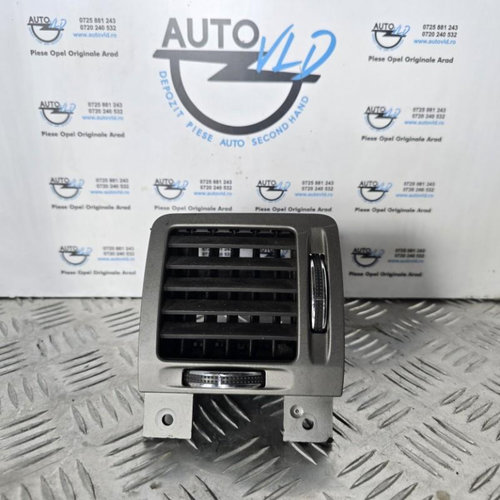 Grila ventilatie dreapta fata Opel Vectra C facelift 2005-2009 230685620