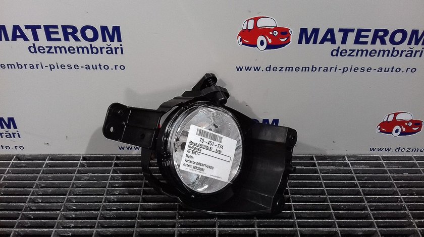 HALOGEN DREAPTA CHEVROLET AVEO AVEO - (2011 None)