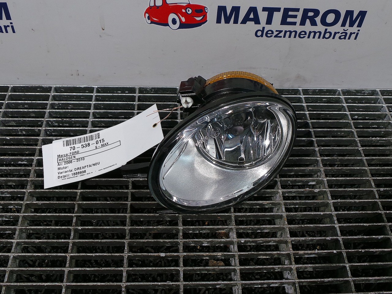 HALOGEN DREAPTA FORD S-MAX S-MAX - - (2006 2010)