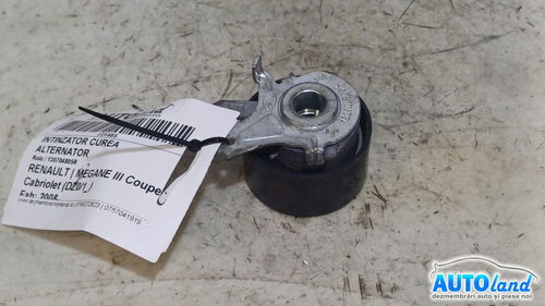 Intinzator Curea Alternator 130704805r Rola Renault MEGANE III Coupe-Cabriolet DZ0/1 2008