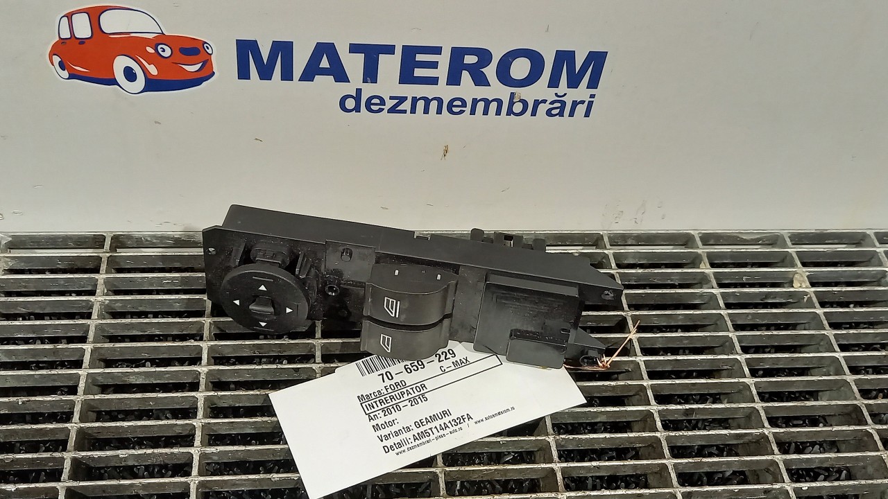 INTRERUPATOR GEAMURI FORD C-MAX - - (2010 2015)