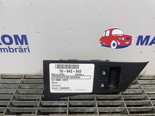 INTRERUPATOR GEAMURI OPEL ASTRA J ASTRA J - - (2009 2012)