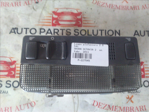 Lampa plafoniera 2.0 tdi SKODA OCTAVIA 2 an fabr. 2011