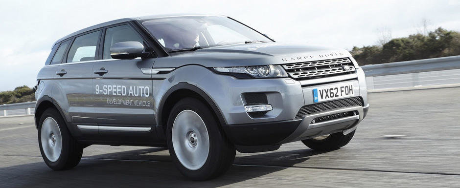 Land Rover, prima masina din lume cu o cutie de viteza in 9 trepte Land Rover, prima masina din lume cu o cutie de viteza in 9 trepte