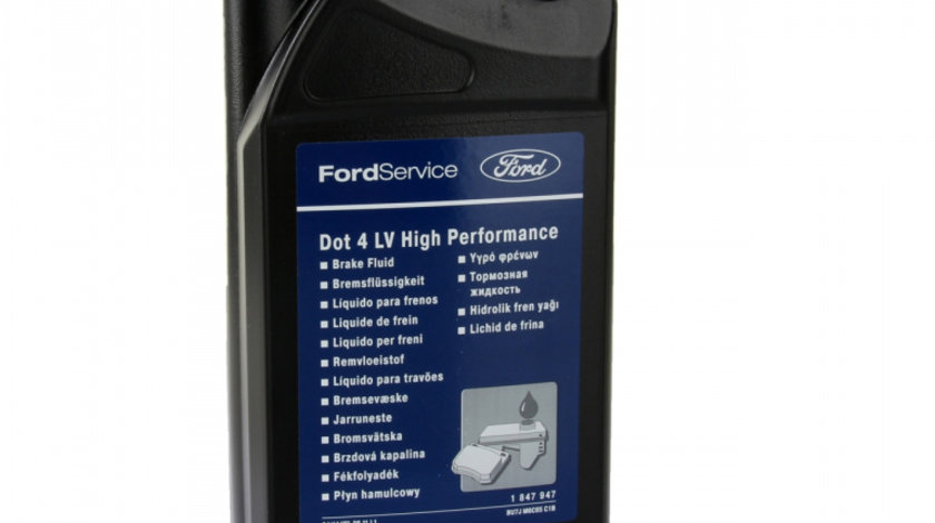 Lichid Frana Oe Ford Dot 4 LV High Performance 1L 1847947