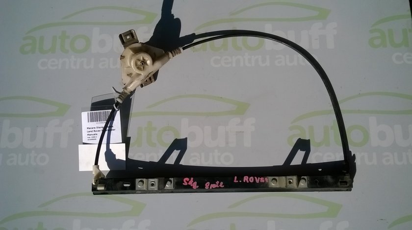 Macara Manuala Stanga Spate Land Rover Freelander