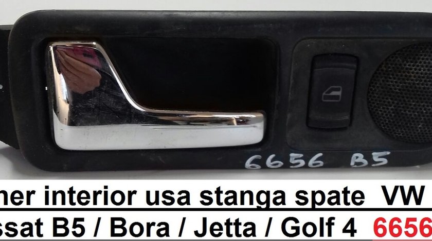 Maner interior usa stanga spate Volkswagen Passat B5