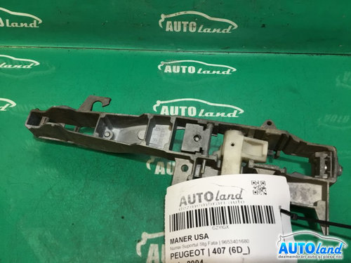 Maner Usa 9653401680 Numai Suportul Stanga Fata Peugeot 407 6D 2004