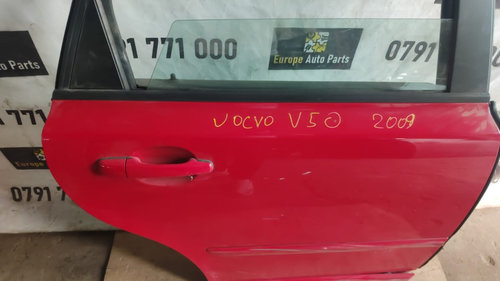 Maner usa dreapta spate Volvo V50 2.0 D 136Cp / 100 Kw cod motor D4204T,an 2010
