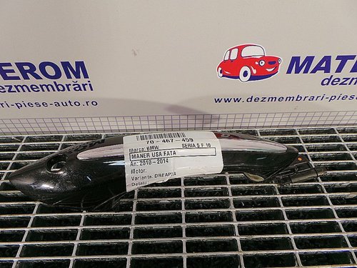 MANER USA FATA DREAPTA BMW SERIA 5 F 10 SERIA 5 F 10 - - (2010 2014)