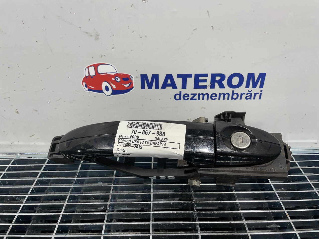 MANER USA FATA DREAPTA FORD GALAXY - - (2006 2014)