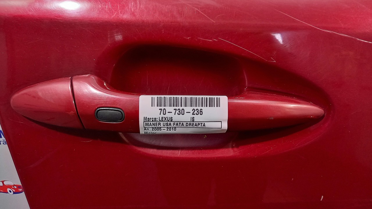 MANER USA FATA DREAPTA LEXUS IS IS - - (2005 2010)
