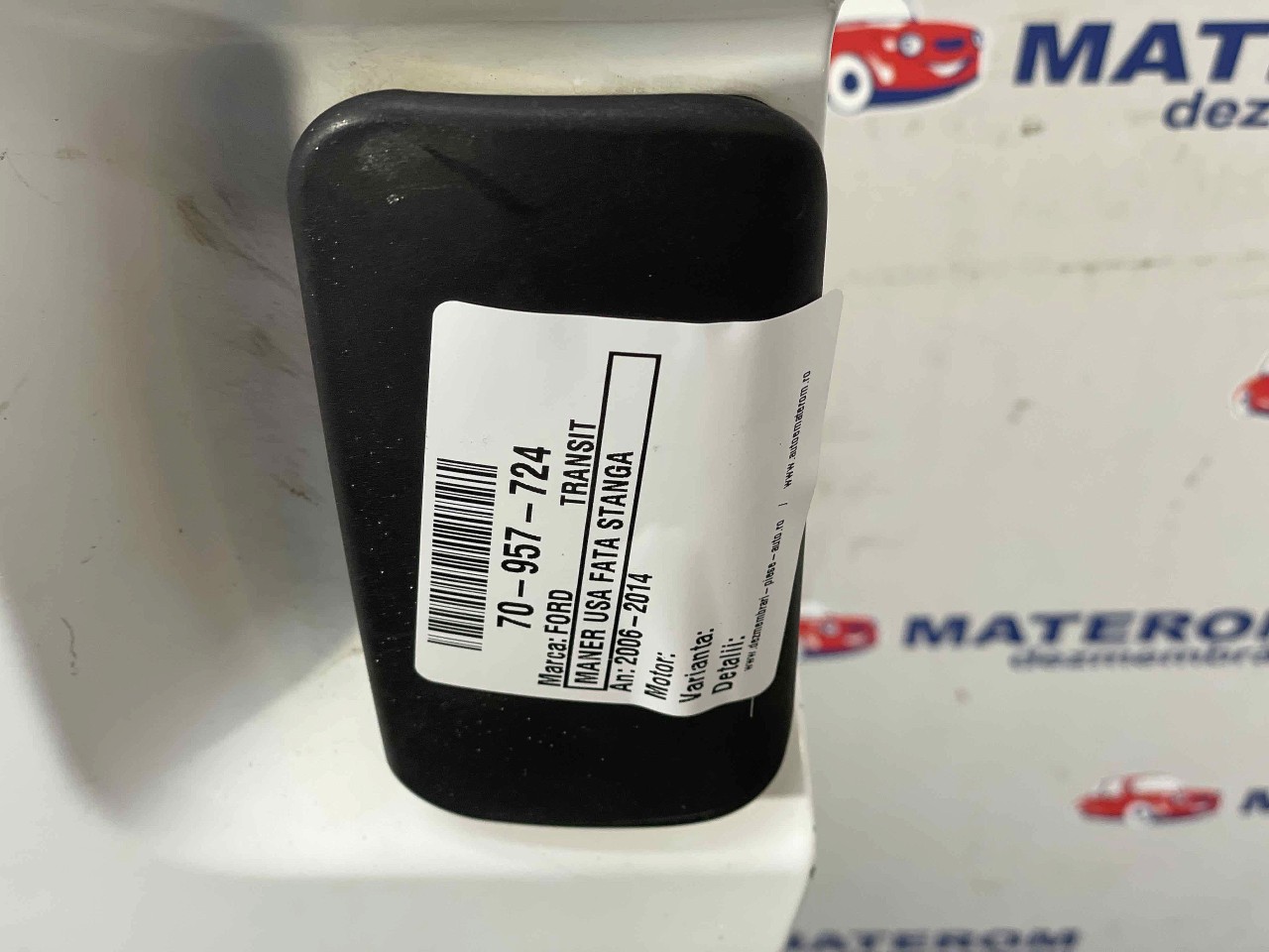 MANER USA FATA STANGA FORD TRANSIT TRANSIT - - (2006 2013)