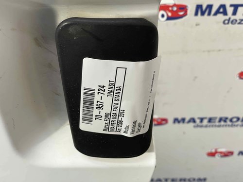 MANER USA FATA STANGA FORD TRANSIT TRANSIT - - (2006 2013)
