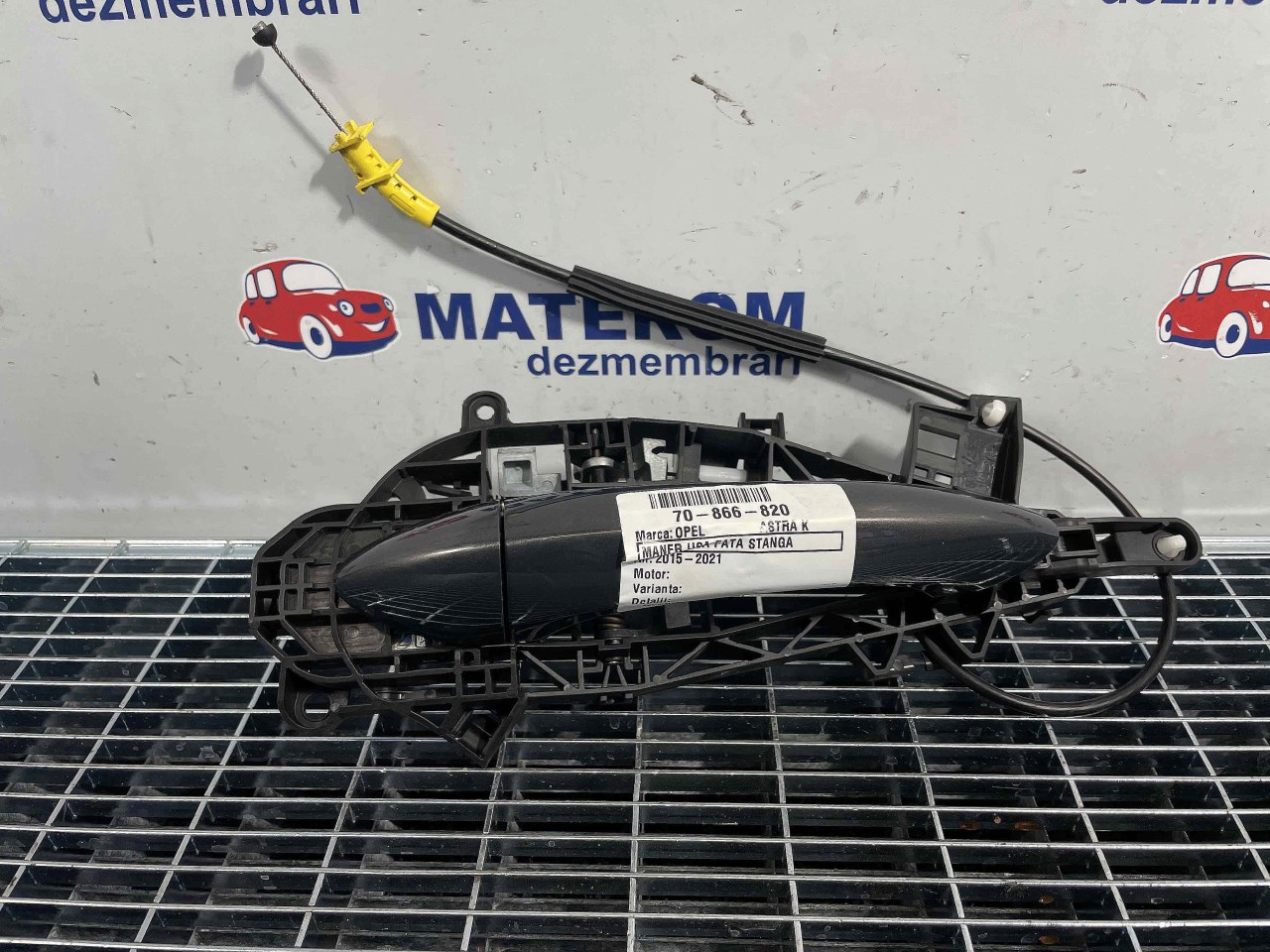 MANER USA FATA STANGA OPEL ASTRA K ASTRA K - - (2015 2021)