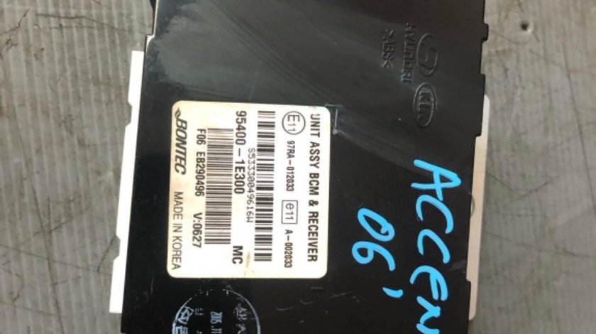 Modul bcm hyundai accent 2005-2010 95400-1e300 97ra-012033