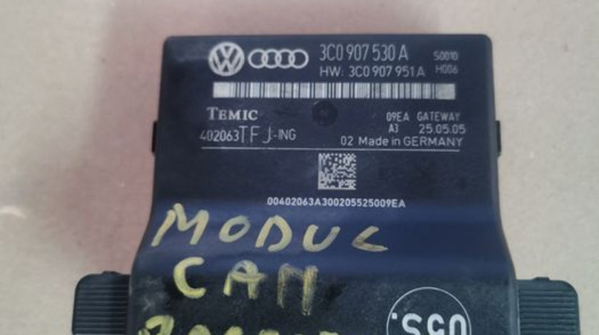 Modul calculator Can Gateway VW Passat B6 3C0 907 530 A