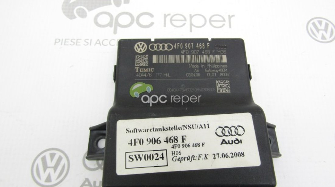 Modul Can / Gateway Audi A6 C6 4F / Q7 4L - Cod: 4F0907468F