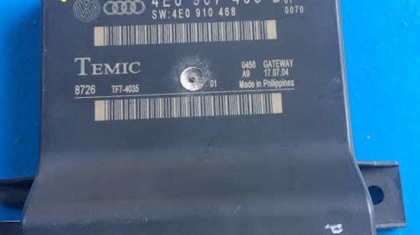 Modul Can Gateway Audi A8 4E D3 An 2002-2009 cod 4E0907468B