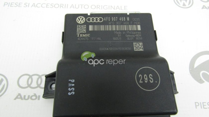 Modul Can / Gateway Original Audi A6 C6 4F/ RS6 / Q7 4L - Cod: 4F0907468M