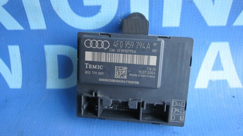 Modul confort Audi A6 C6; 4F0959794A