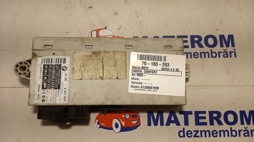 MODUL CONFORT BMW SERIA 5 E 60 SERIA 5 E 60 - (2004 2007)