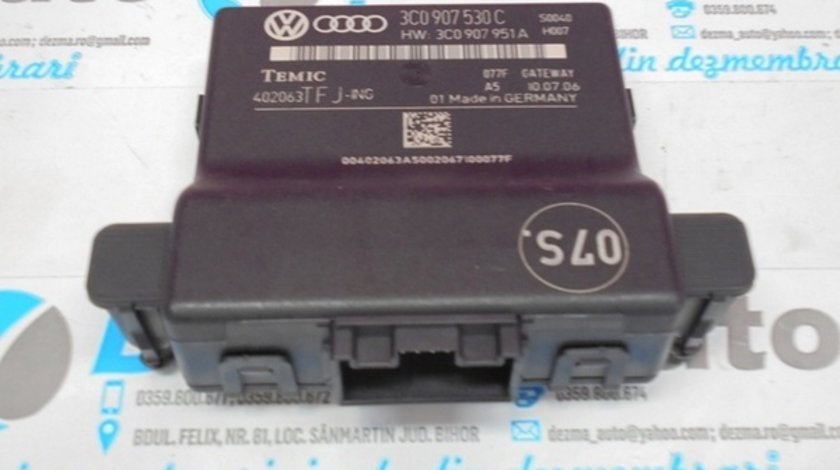 Modul control 3C0907530C, Volkswagen Passat Variant (3C5) 2.0tdi (id:152619)