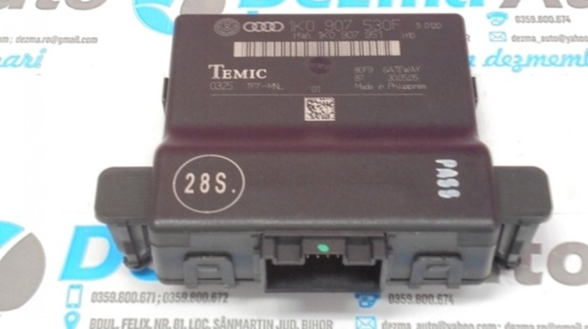 Modul control central 1K0907530F, Audi A6 (4F2, C6) 2.0tdi (id:144536)