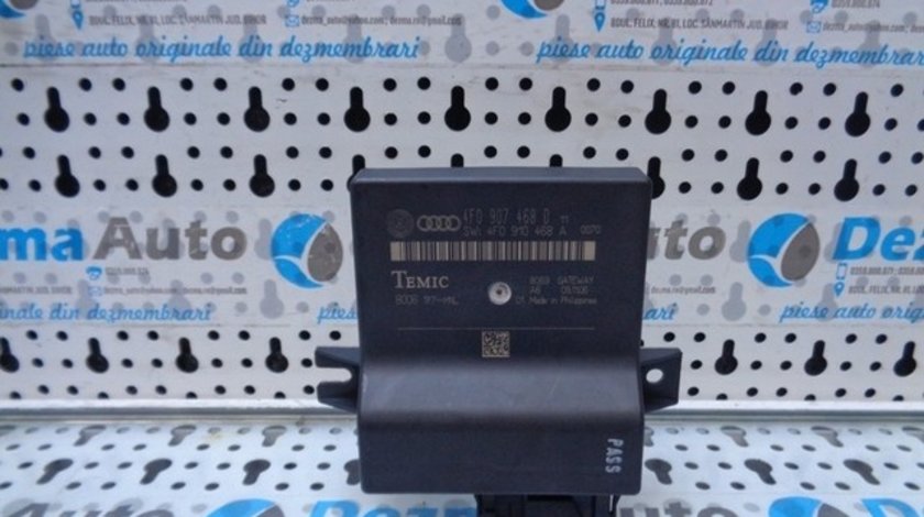 Modul control central, 4F0907468D, Audi A6 (4F2, C6) 2.0tdi (id:199604)