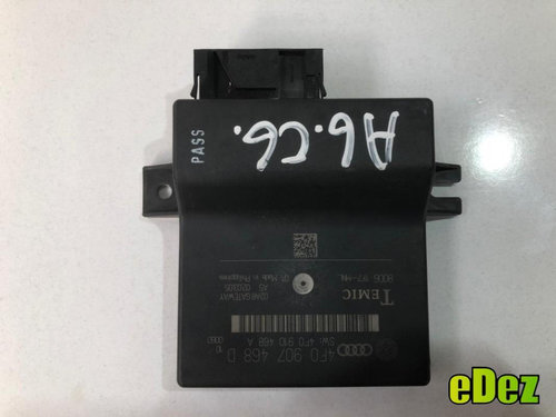Modul control central Audi A6 (2004-2011) [4F2, C6] 2.0 tdi 4f0907468d