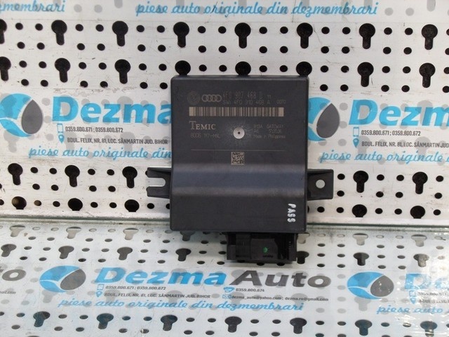 Modul control central, cod 4F0907468D, Audi A6 Avant (4F5, C6) 3.0tdi (id:191447)