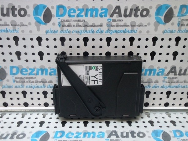 Modul control Opel Meriva 1.7cdti, GM13111111YF