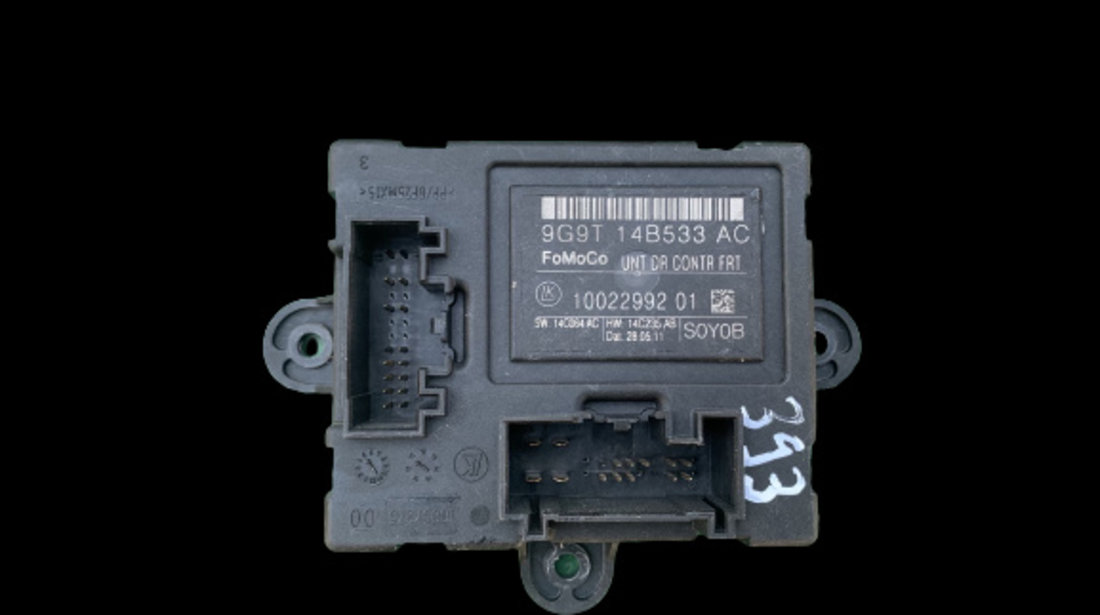 Modul control usa fata dreapta 9G9T-14B533-AC Ford Mondeo 4 [facelift] [2010 - 2015] Liftback 2.0 TDCi MT (140 hp) MK4 UFBA
