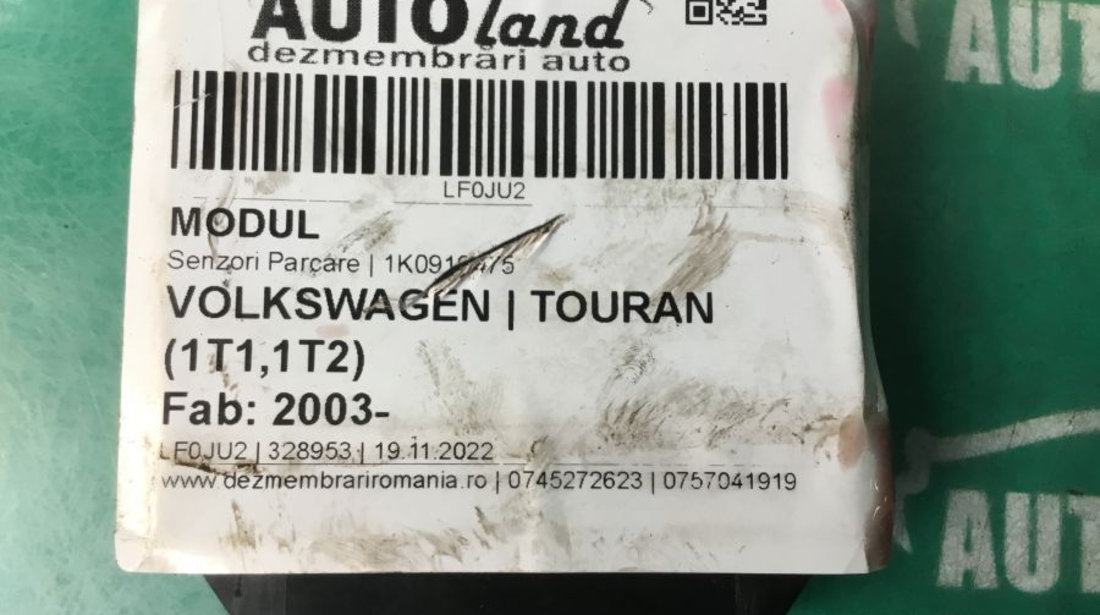 Modul Electronic 1k0919475 Senzori Parcare Volkswagen TOURAN 1T1,1T2 2003