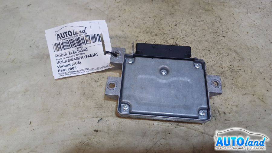 Modul Electronic 3c0907801b Frana de Mana Volkswagen PASSAT Variant 3C5 2005