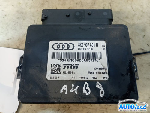 Modul Electronic 8k0907801h Frana de Mana Audi A4 8K 2007