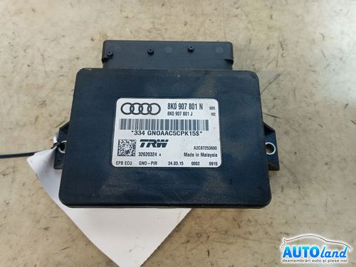 Modul Electronic 8k0907801n Frana de Mana Audi A4 8K 2007